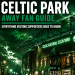 Celtic ark Away Fan Guide